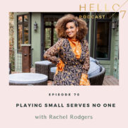 Playing Small Serves No One