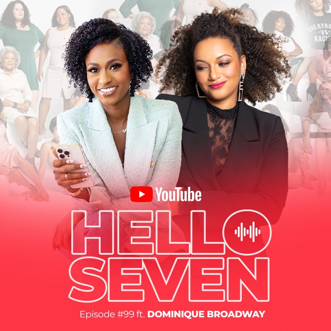 Hello Seven Podcast with Rachel Rodgers | The Path to 8-FIGURES with Dominique Broadway! Trials, Tribulations, & Lessons Learned